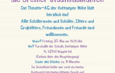 Die Theater AG der Rottsieper Höhe lädt herzlich ein!